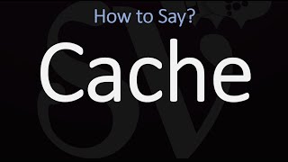 How to Pronounce Cache CORRECTLY [upl. by Berneta913]