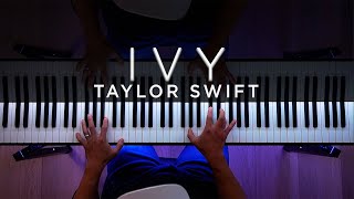 Taylor Swift  IVY PIANO COVER [upl. by Otrebliw963]