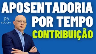 O QUE VOCÊ PRECISA SABER SOBRE APOSENTADORIA POR TEMPO DE CONTRIBUIÇÃO [upl. by Llenet433]