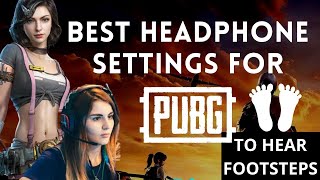 Best PUBG Equalizer Settings For FOOTSTEPS Sound  Equalizer Settings MORTEX [upl. by Enalda]