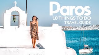 PAROS Travel Guide Top 10 Things To Do 🏝️🇬🇷 Popular Island in Greece [upl. by Sax]