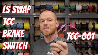 How to Wire a LS Swap TCC Brake Switch [upl. by Niarb]