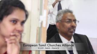 EUROPEAN TAMIL CHURCHES ALLIANCE  AUGUSTINE JEBAKUMAR  PARIS  FRANCE TCOTP CHRISTIAN [upl. by Nosydam480]