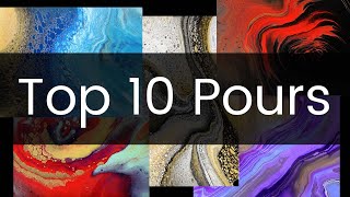 Top 10 Paint Pour Compilation  Acrylic Pouring Abstract Art [upl. by Nnahtebazile518]