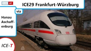 Führerstandsmitfahrt FrankfurtMainWürzburg ICE29 ICET II BR411 [upl. by Aicnelev]