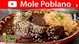 MOLE POBLANO  Vicky Receta Facil [upl. by Norbert900]