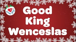 Good King Wenceslas with Lyrics Christmas Carol and Song [upl. by Nosyt549]