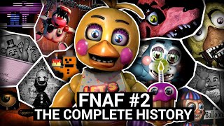 The Complete History of FNAF 2 Five Nights at Freddys 2  Retrospective [upl. by Crin]