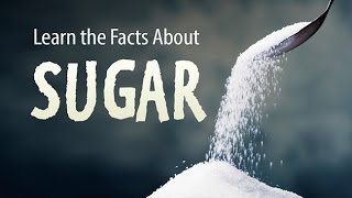 Learn the Facts about Sugar  How Sugar Impacts your Health [upl. by Arza]