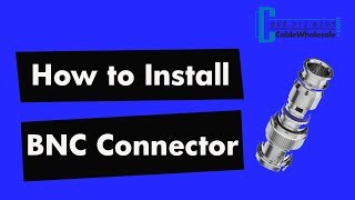 How To Install a BNC Compression Connector  RG58 RG59 RG6 [upl. by Enirbas]