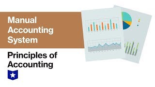 Manual Accounting System  Principles of Accounting [upl. by Acissehc]