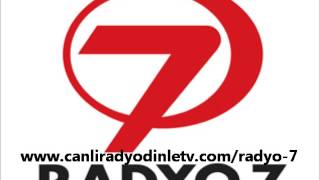 radyo 7 dinle [upl. by Yrret]