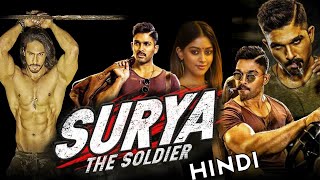 Surya The Soldier Full Movie In Hindi Dubbed  Allu Arjun  Anu Emmanuel  Review amp Facts HD [upl. by Yaeger]