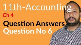 ICom Part 1 Accounting ch 4  Journal Question no 6  Inter part 1 Accounting [upl. by Notelrahc]