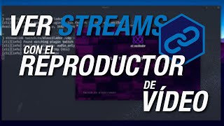 Como usar Streamlink para Ver Cualquier Stream desde el 📺 Reproductor de Vídeo [upl. by Ordisi]