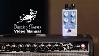 Dispatch Master Digital Delay and Reverb Video Manual  EarthQuaker Devices [upl. by Shriver]