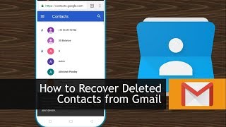 How to Recover Deleted Contacts from Gmail [upl. by Atwater]