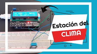 Crea una Estación meteorológica con Arduino el Sensor DHT11 y LCD  Estación del Clima con Arduino [upl. by Parsaye]