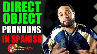 Simple Guide To Direct Object Pronouns In Spanish  Part 1 [upl. by Bethel]