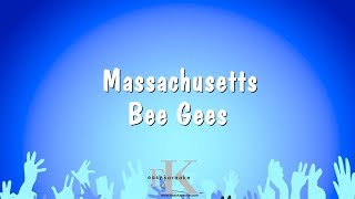 Massachusetts  Bee Gees Karaoke Version [upl. by Map]