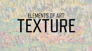 Elements of Art Texture  KQED Arts [upl. by Idak]