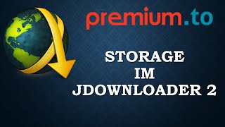 JDownloader 2 unterstützt den Premiumto Storage [upl. by Akitnahs]