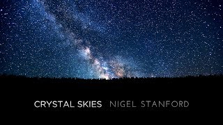 Crystal Skies  Nigel Stanford  4k TimeLapse [upl. by Ened]