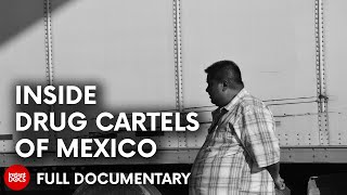 How cartels impact international economy  FULL DOCUMENTARY [upl. by Leber505]