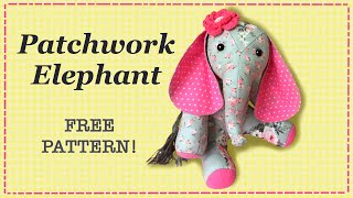 Patchwork Elephant  FREE PATTERN  Full Tutorial with Lisa Pay [upl. by Elijah]