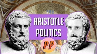 Aristotle  Politics  Political Philosophy [upl. by Karia]