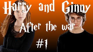 Harry and Ginny  After the War 1 [upl. by Jolanta]