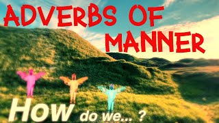 adverbs of manner [upl. by Aknayirp]