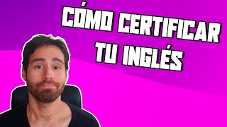 Certificaciones Cambridge TOEFL IELTS etc ¿Cuál te conviene [upl. by Edra]