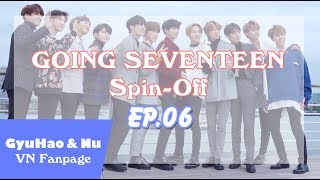 VIETSUB GOING SEVENTEEN SPINOFF EP06 [upl. by Bogoch]