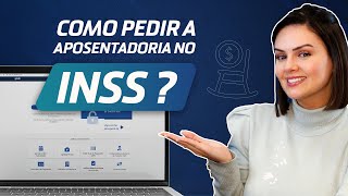 Como Pedir sua Aposentadoria pela Internet no Meu INSS [upl. by Gnivri706]