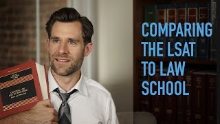 Comparing the LSAT to Law School [upl. by Rowena]