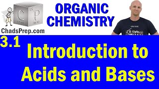 31 Introduction to Acids and Bases  Organic Chemistry [upl. by Garges]