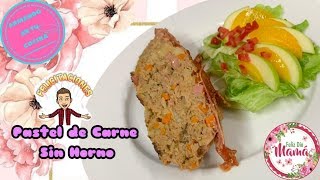 Pastel de Carne Sin Horno [upl. by Huckaby]