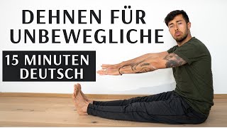 DEHNEN FÜR UNBEWEGLICHE  15 Minuten Yoga Stretching Routine für Anfänger amp Männer [upl. by Ihp]