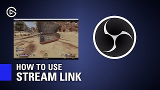 How to Use Elgato Stream Link [upl. by Brittain]