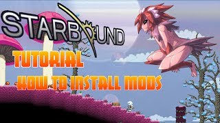 Starbound  Tutorial  How To Install Mods [upl. by Secnarfyram133]