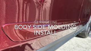 G2 Honda RIDGELINE Body Side Molding Install [upl. by Leugim580]