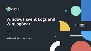 Windows Event Logs and WinLogBeat [upl. by Bohman]