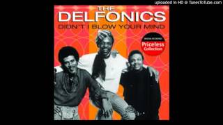 The DelfonicsDidnt I Blow Your Mind [upl. by Phira]