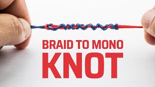 100 BEST KNOT FOR BRAID TO MONO OR FLUOROCARBON [upl. by Ellehcal]