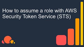 How to assume a role with AWS Security Token Service STS [upl. by Grider322]