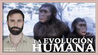 ¿Qué conocemos de la Evolución Humana [upl. by Nirek]