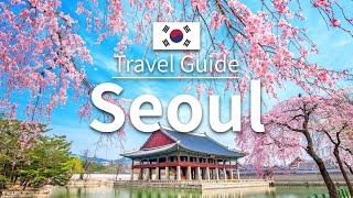 【Seoul】 Travel Guide  Top 10 Seoul  Korea Travel  Asia Travel  Travel at home [upl. by Eniluap]