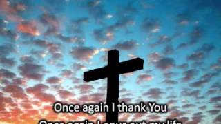 Once Again  Matt Redman with lyrics [upl. by Amberly]