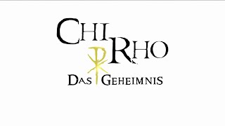 CHI RHO – Das Geheimnis Intro GERMANDE HQ [upl. by Neelcaj]